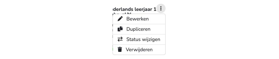 Het menu met drie puntjes bij een curriculum: Bewerken, Dupliceren en Status wijzigen. Voorbeeld met fictieve VO-gegevens.